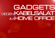 Gadgets gegen Kabelsalat im HomeOffice Gadgets gegen Kabelsalat im HomeOffice