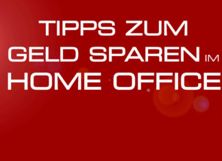 9 Tipps zum Geld sparen im HomeOffice Tipps zum Geld sparen im HomeOffice